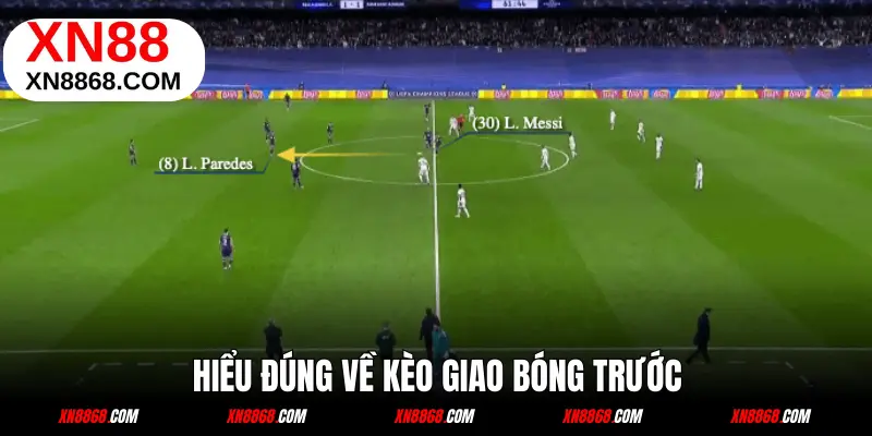 Hiểu đúng về kèo giao bóng trước