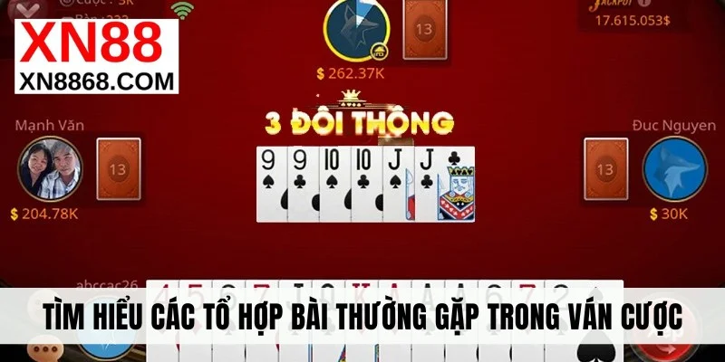 Tìm hiểu các tổ hợp bài thường gặp trong ván cược